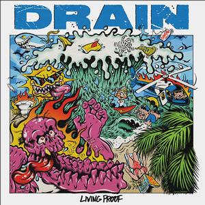 Drain - Living Proof (Black Vinyl)