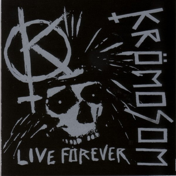 Krömosom – Live Forever (CD) PRE-OWNED
