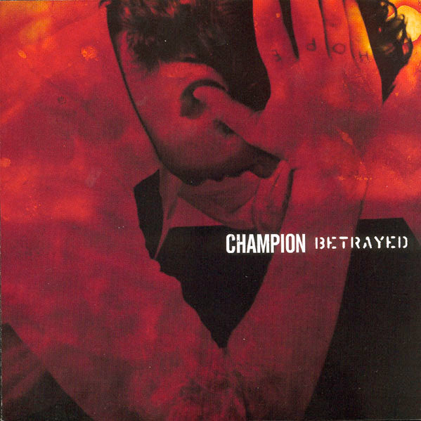 Champion / Betrayed - Split 7" (Red with Orange splatter) - PRE-OWNED